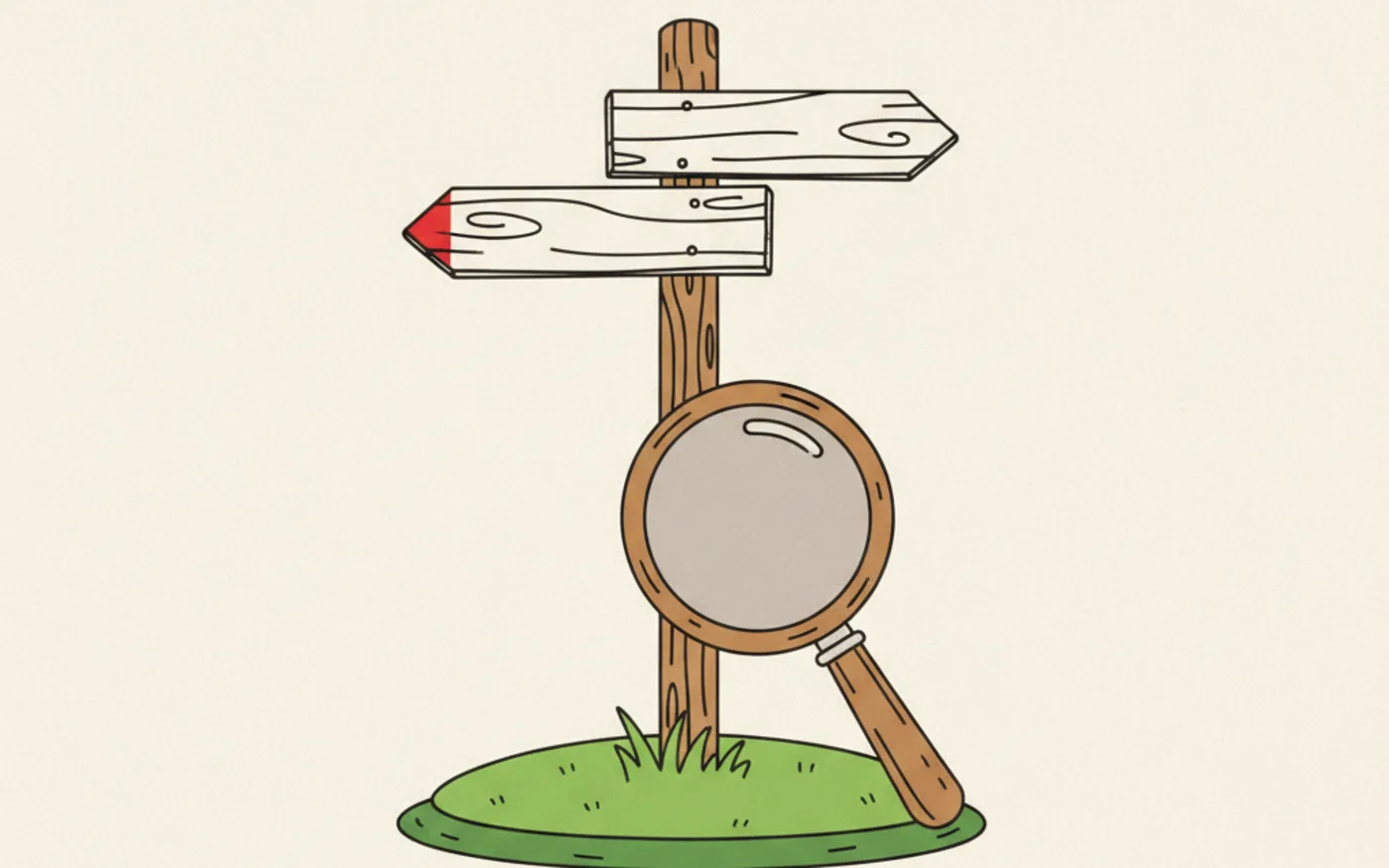 Illustration: a wooden signpost with blank arms standing on a grassy hill beside an oversized magnifying glass.